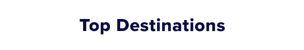 Top Destinations