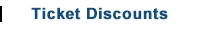 ticket discounts